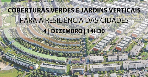 Coberturas Verdes e Jardins Verticais para a ResiliÃªncia das Cidades